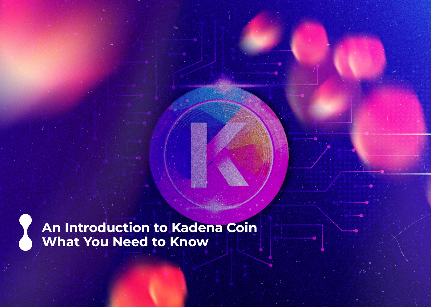 an introduction to kadena coin: what you need to know