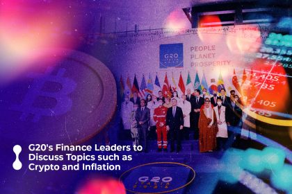 g20 is finance leaders to discuss topics such as cryptocurrencies and inflation