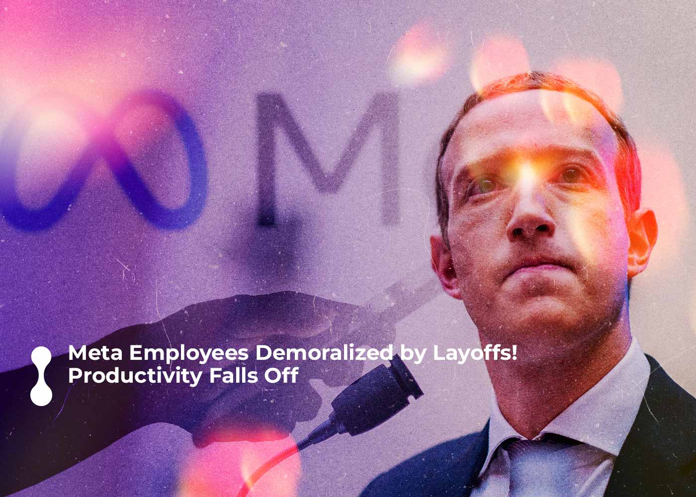 meta employees demoralized by layoffs! productivity falls off