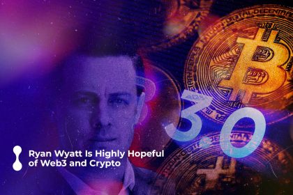 ryan wyatt is highly hopeful of web3 and crypto