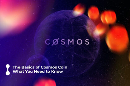 the basics of cosmos coin (atom): what you need to know