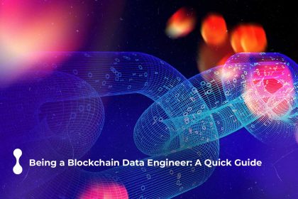 being a blockchain data engineer a quick guide