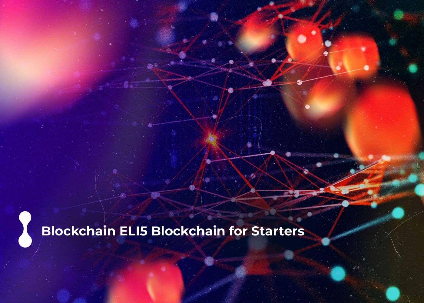 blockchain eli5 blockchain for starters