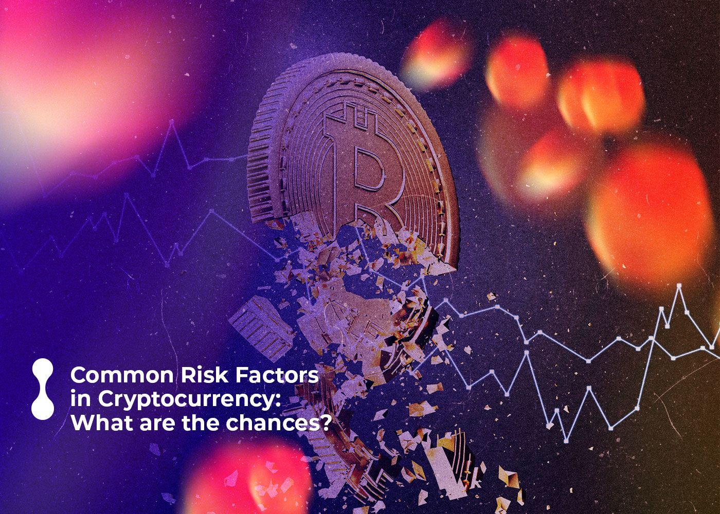 common risk factors in cryptocurrency what are the chances