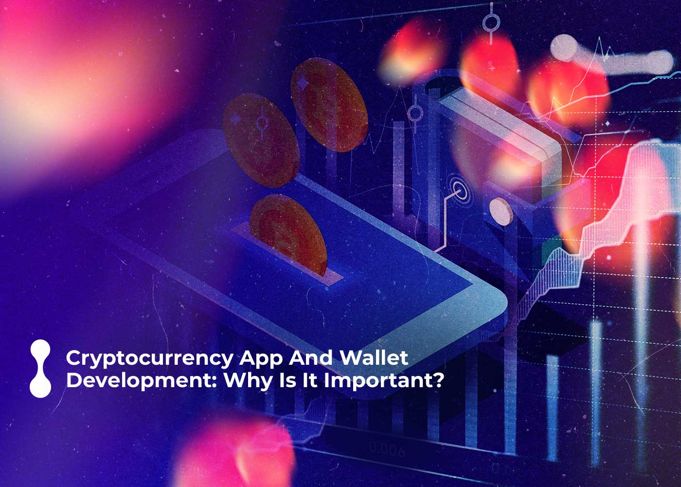 cryptocurrency app and wallet development why is it important