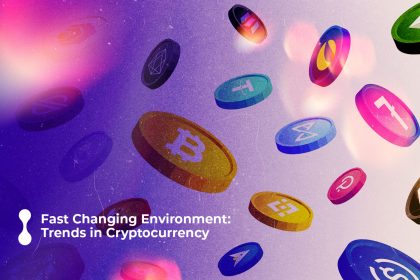 fast changing environment trends in cryptocurrency