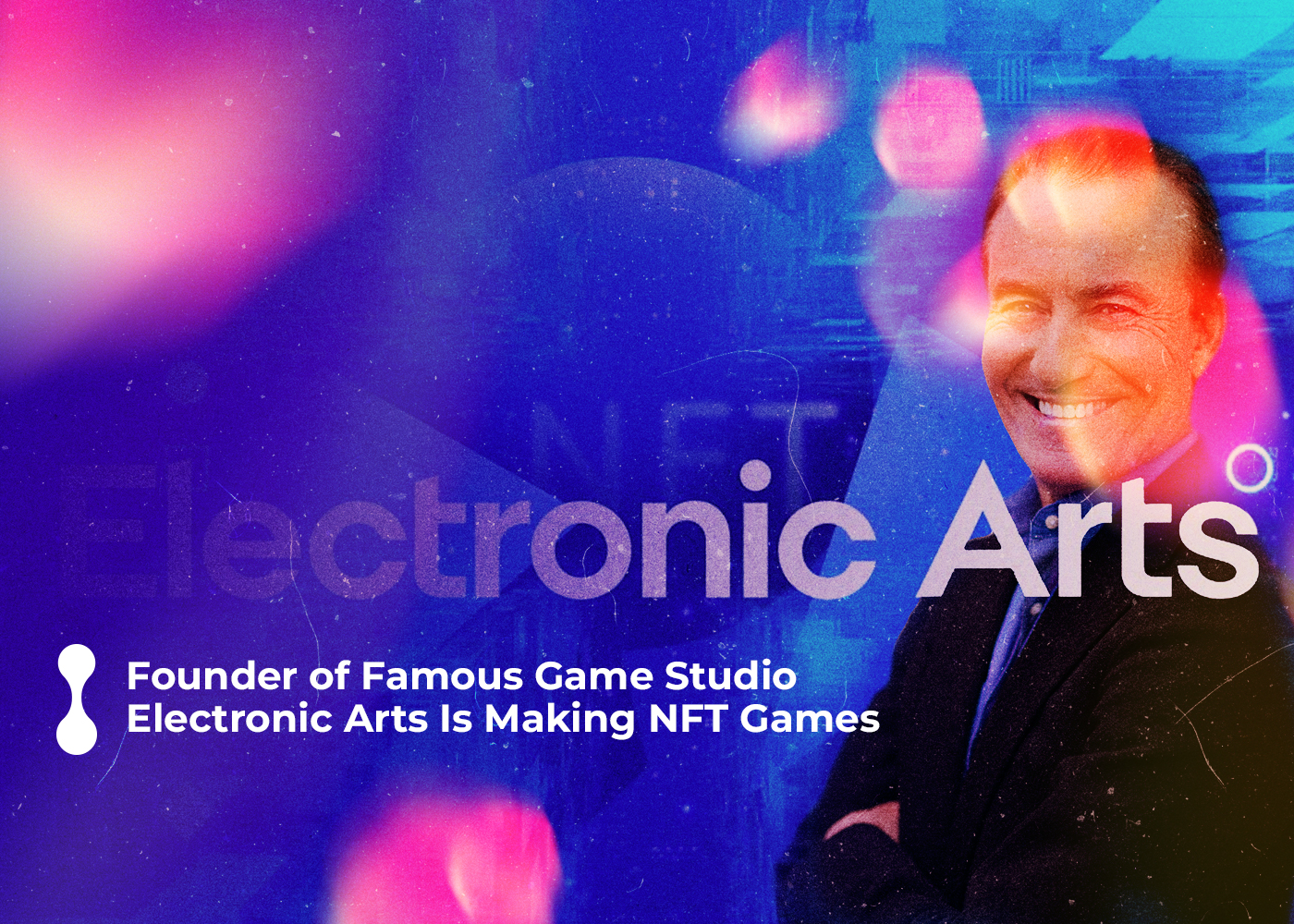 founder of famous game studio electronic arts is making nft games