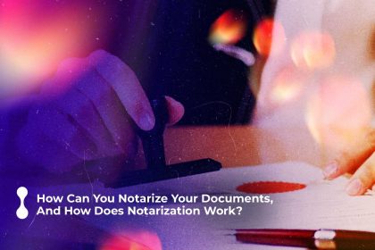 how can you notarize your documents and how does notarization work 1 1