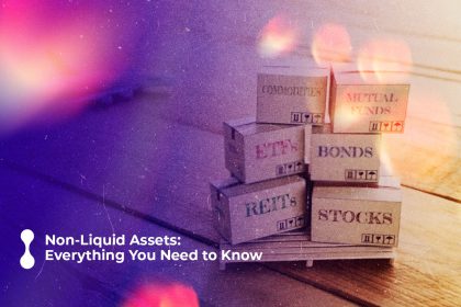 non liquid assets everything you need to know