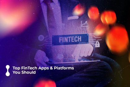 top fintech apps platforms you should