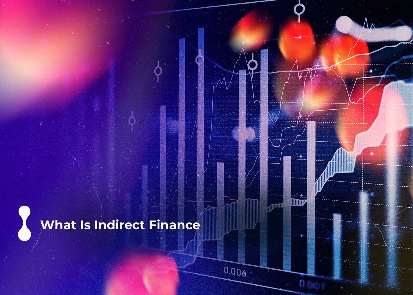 what is indirect finance?