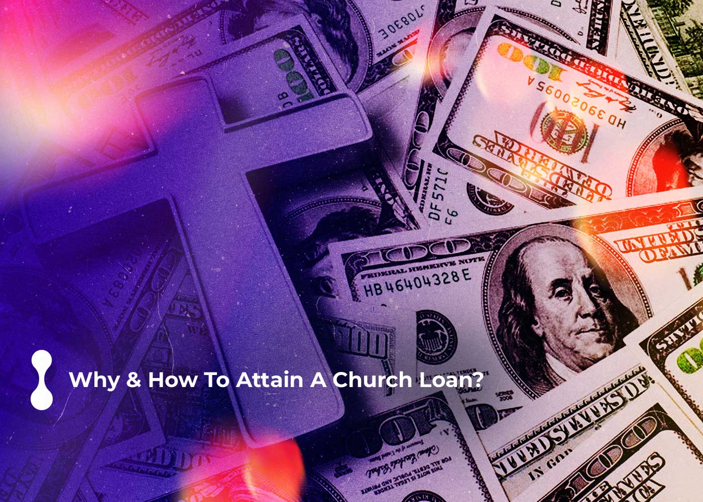 why how to attain a church loan