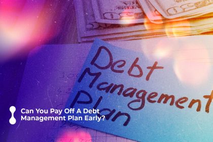 can you pay off a debt management plan early 1