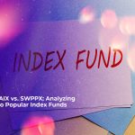 fxaix vs swppx analyzing two popular index funds