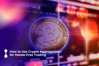 how to use crypto aggregators for hassle free trading