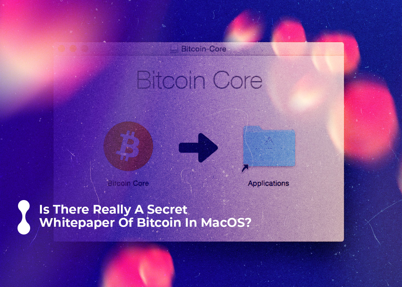 is there really a secret whitepaper of bitcoin in macos