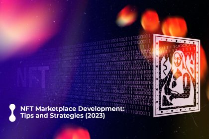 nft marketplace development tips and strategies 2023