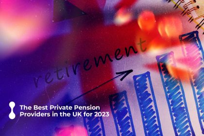 the best private pension providers in the uk for 2023 2