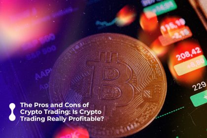 the pros and cons of crypto trading is crypto trading really profitable