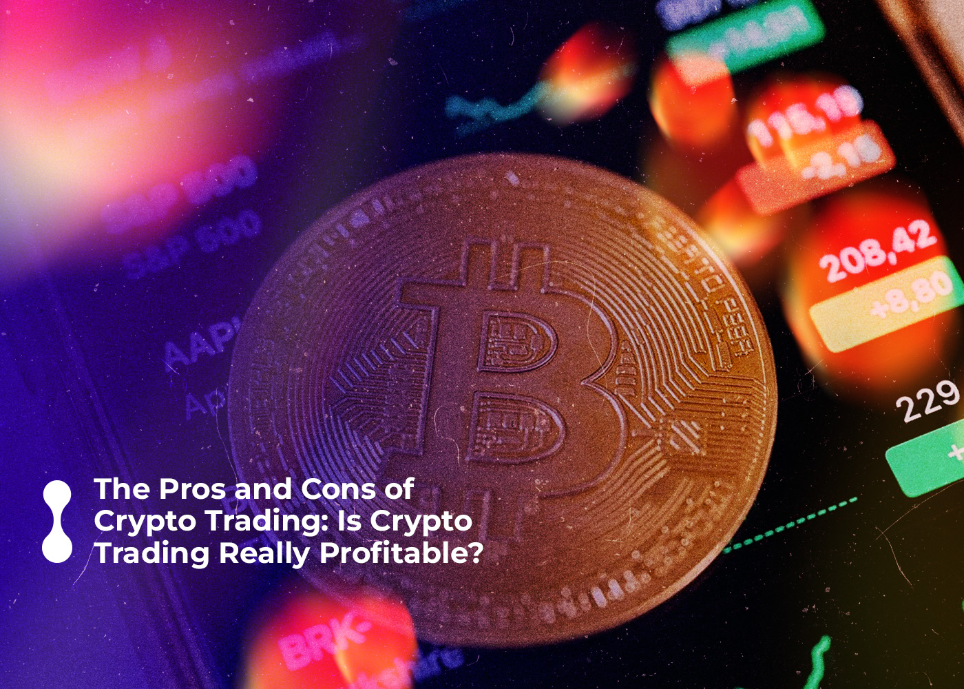 the pros and cons of crypto trading is crypto trading really profitable