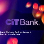 cit bank platinum savings account review an introduction