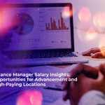 finance manager salary insights opportunities for advancement and high paying locations