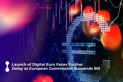 launch of digital euro faces further delay as european commission suspends bill