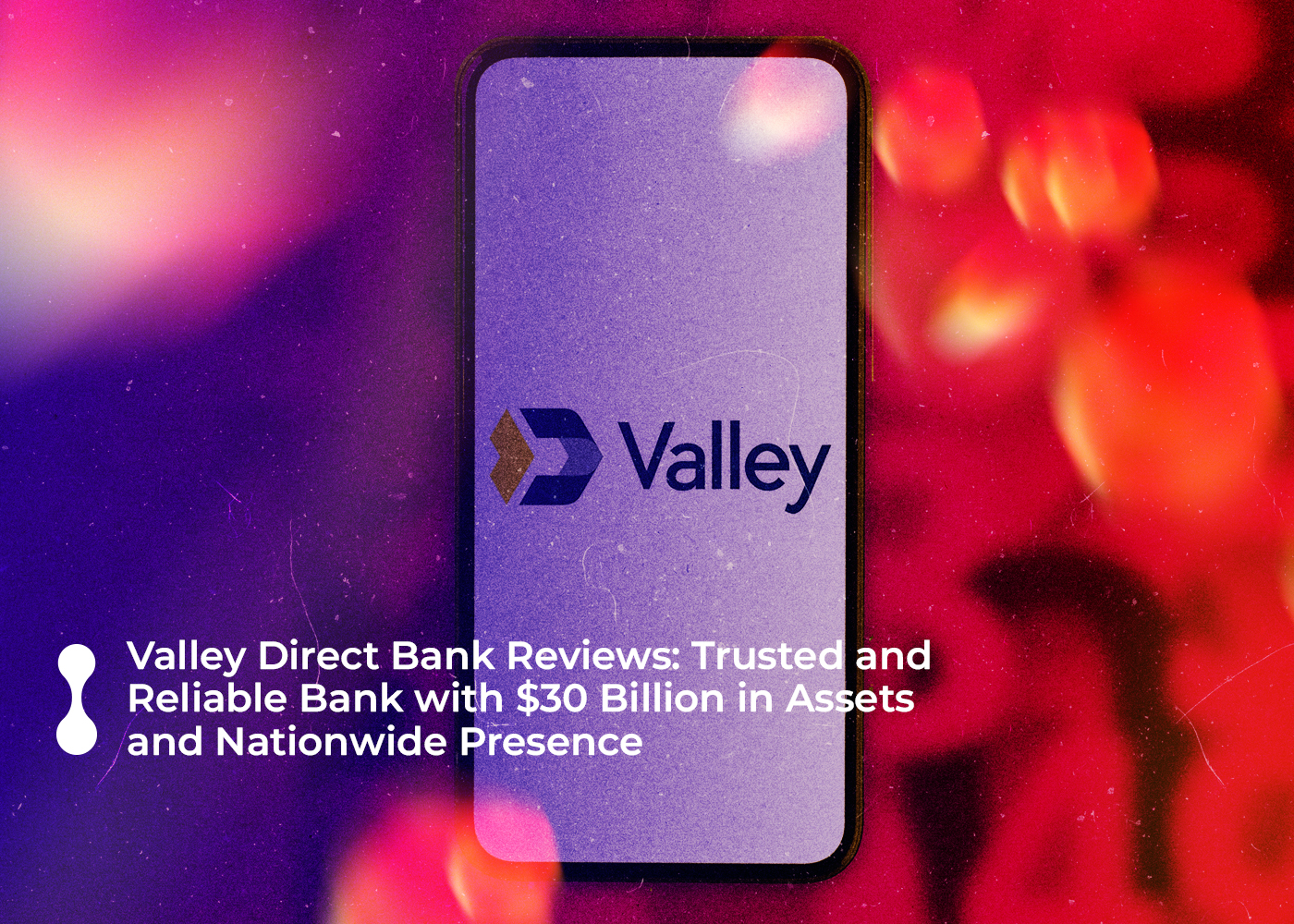 valley direct bank reviews trusted and reliable bank with 30 billion in assets and nationwide presence