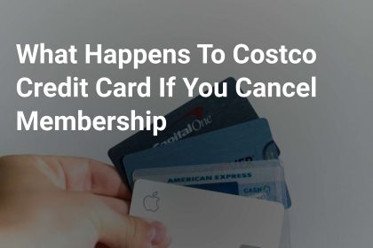 what happens to costco credit card if you cancel membership