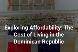 exploring affordability the cost of living in the dominican republic cover