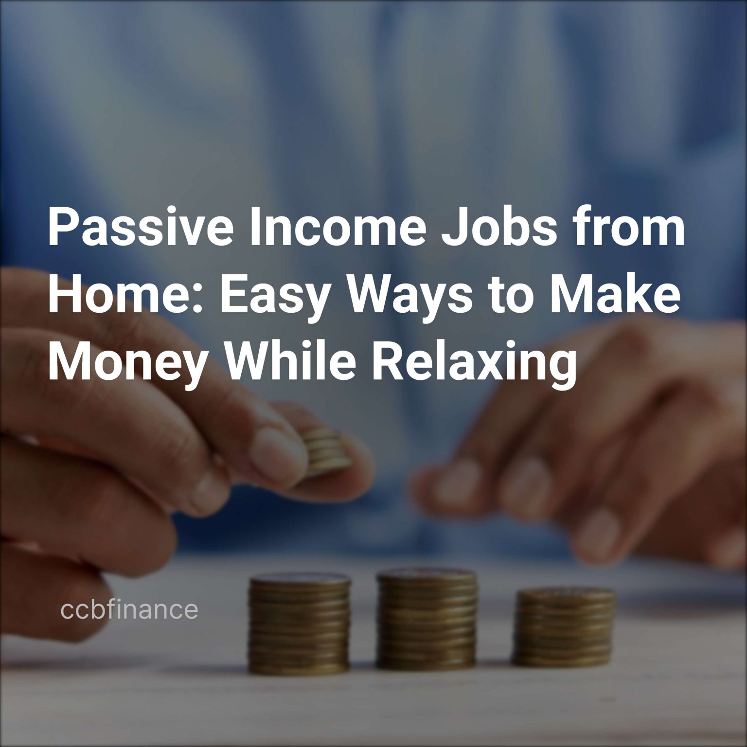 passive income jobs from home easy ways to make money while relaxing cover