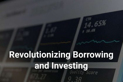 revolutionizing borrowing and investing cover