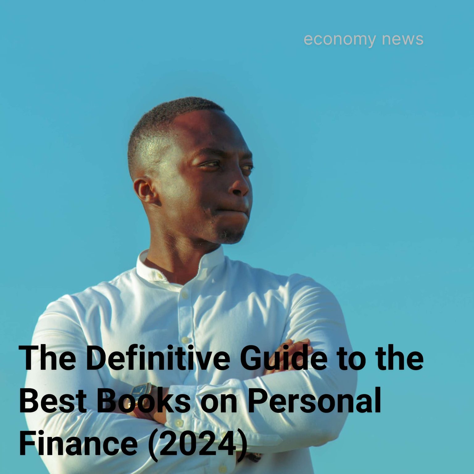 the definitive guide to the best books on personal finance 2024 cover